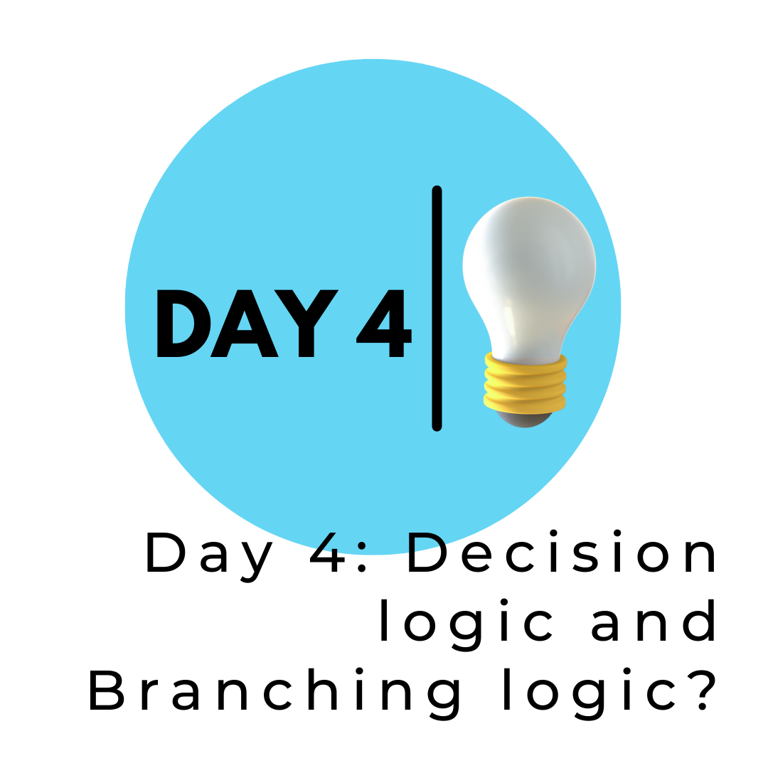 Decision logic and branching logic
