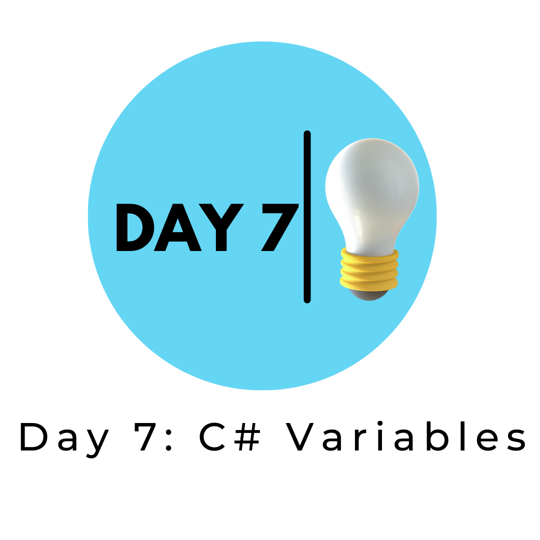 Day 7: C# Variables