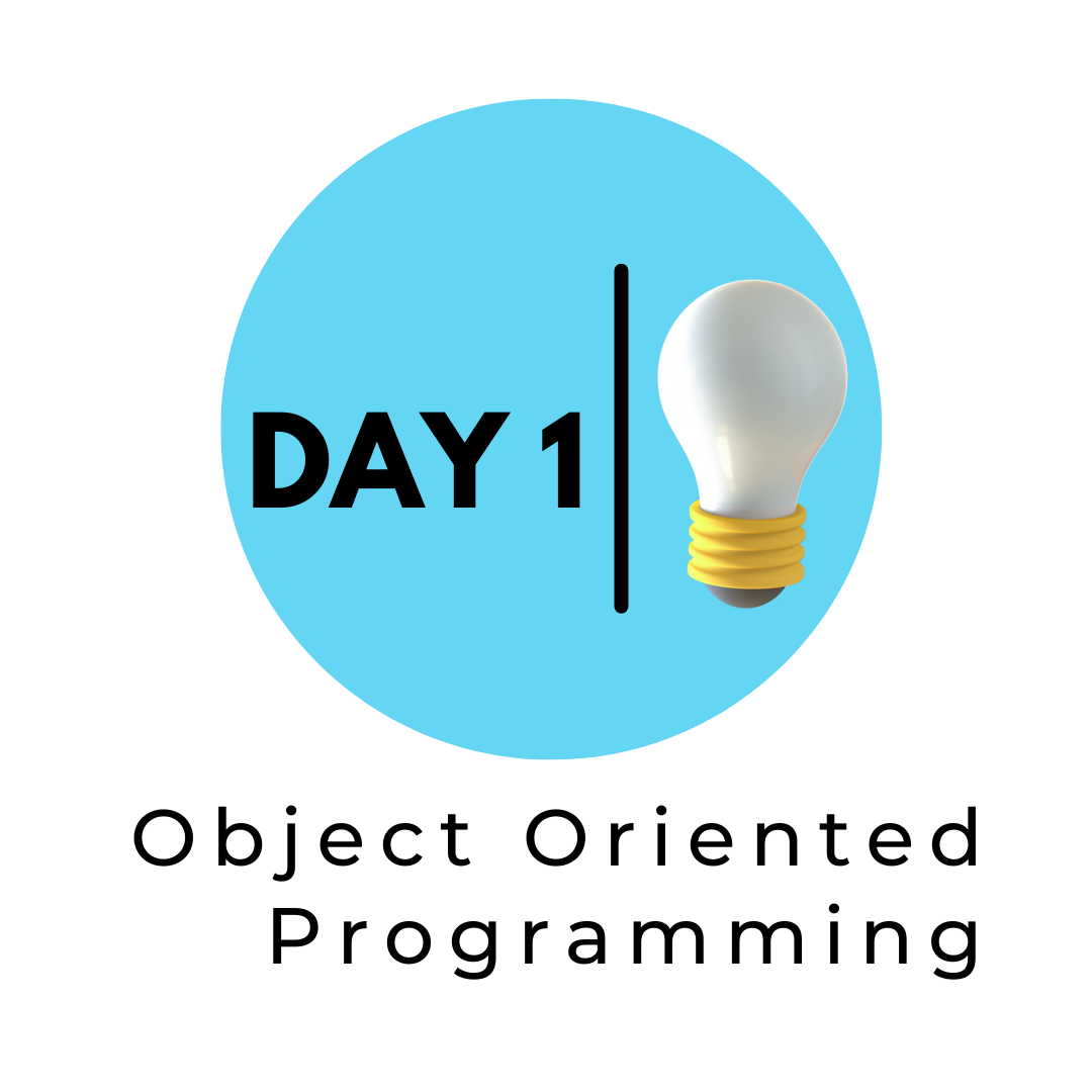 Day 1: Object Oriented Programming